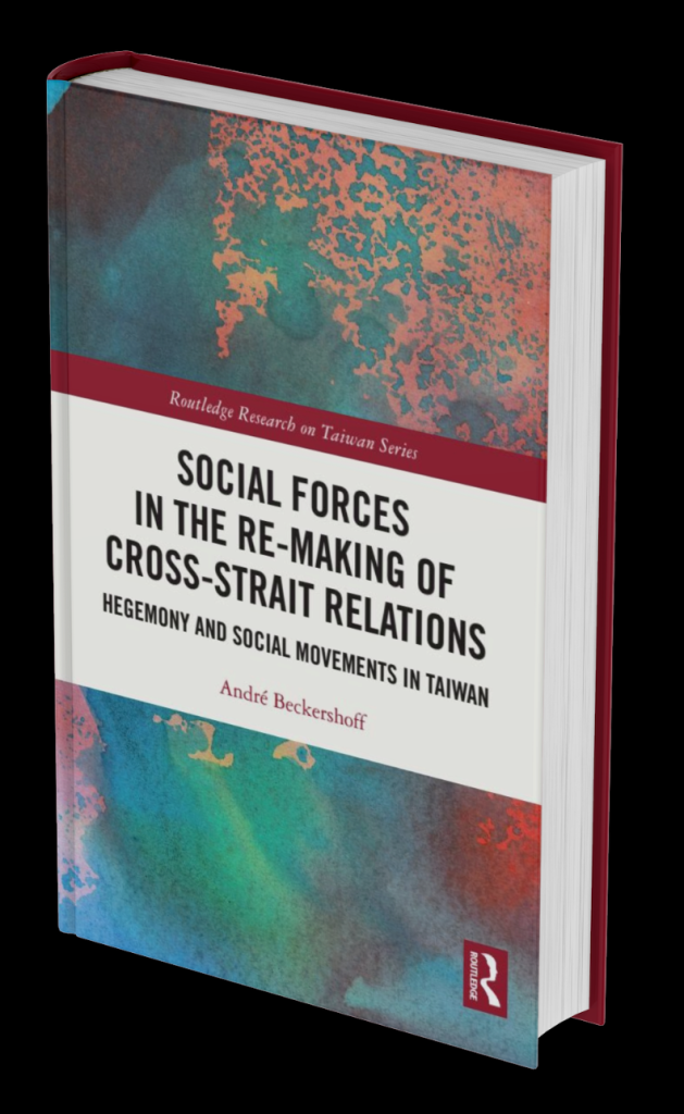 Cover of the Book Social Forces in the Re-Making of Cross-Strait Relations by André Beckershoff